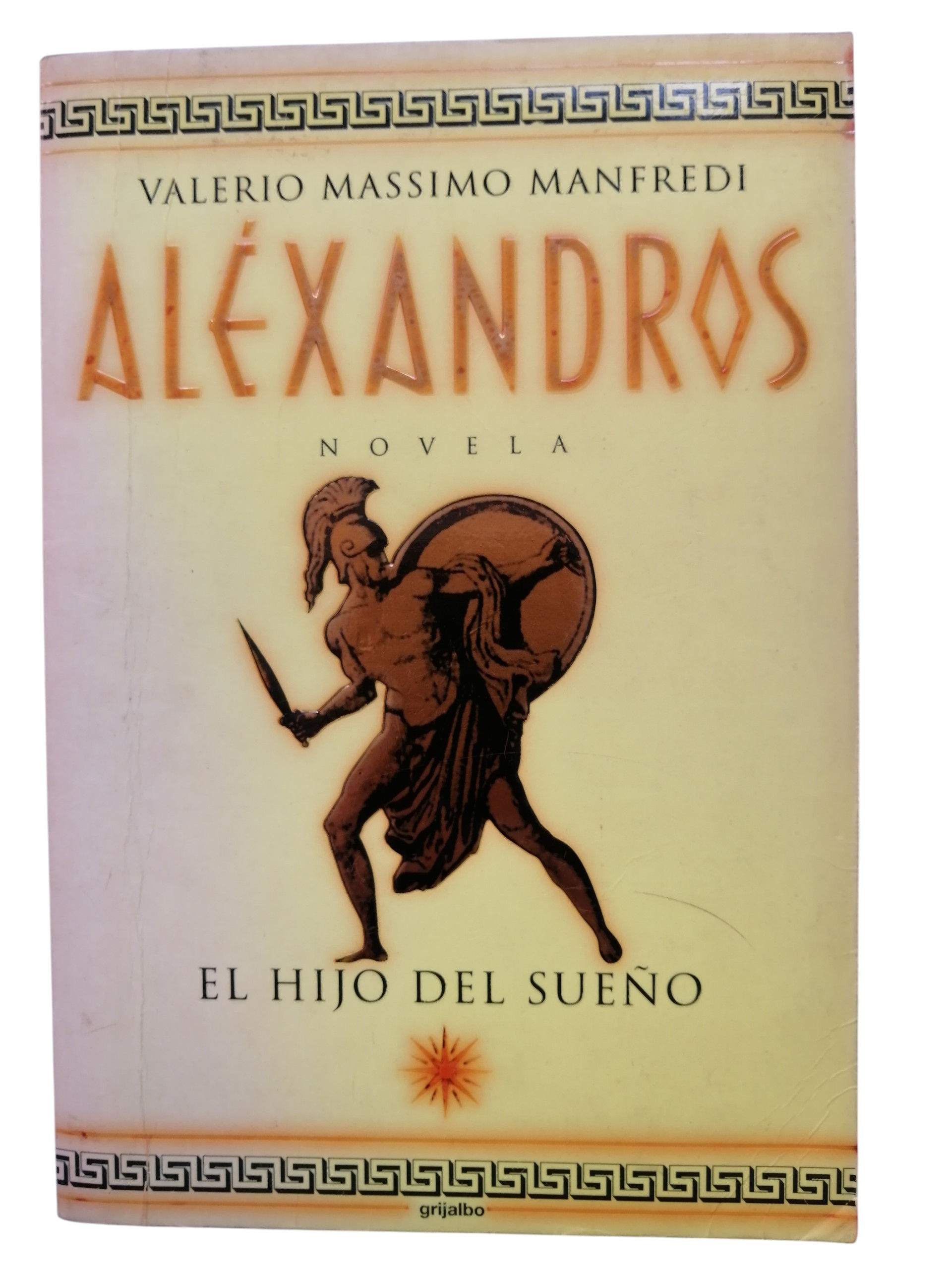 ALÉXANDROS. EL HIJO DEL SUEÑO