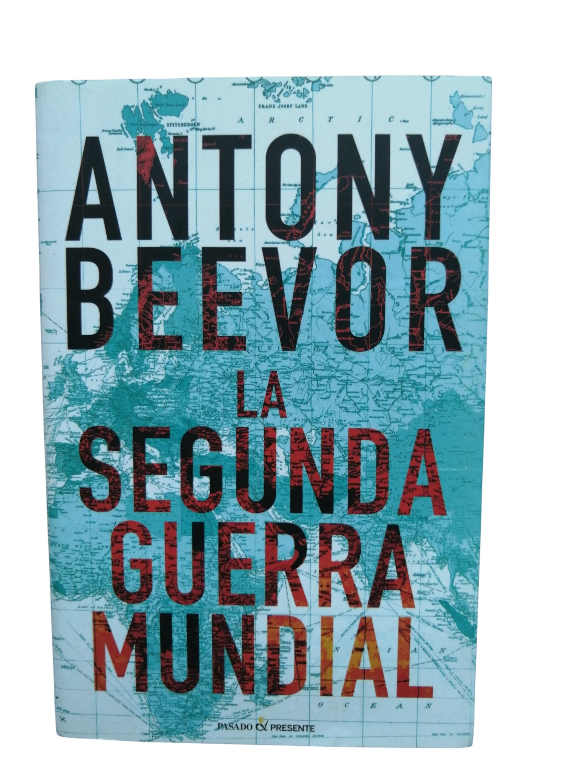 LA SEGUNDA GUERRA MUNDIAL