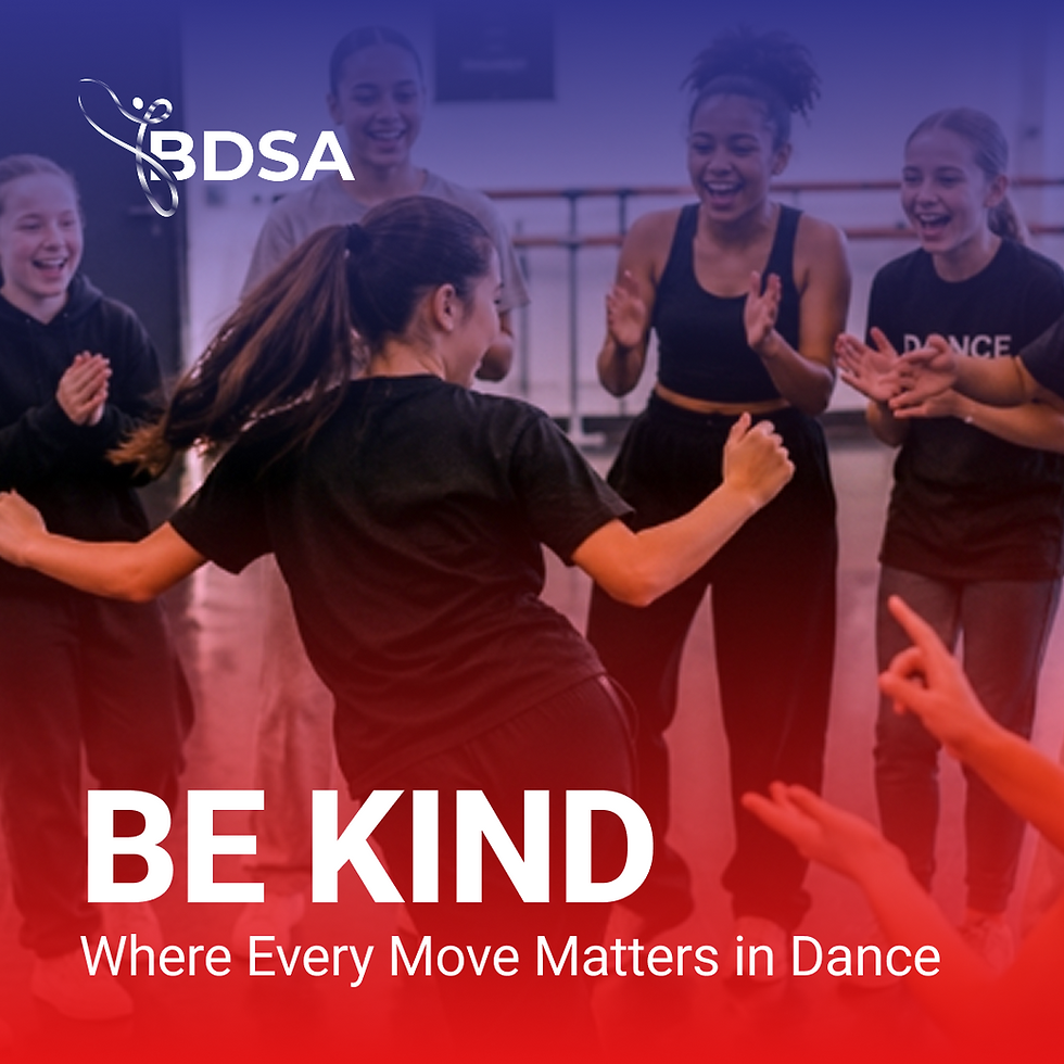 BDSA Be Kind: Why Every Move Matters in Dance