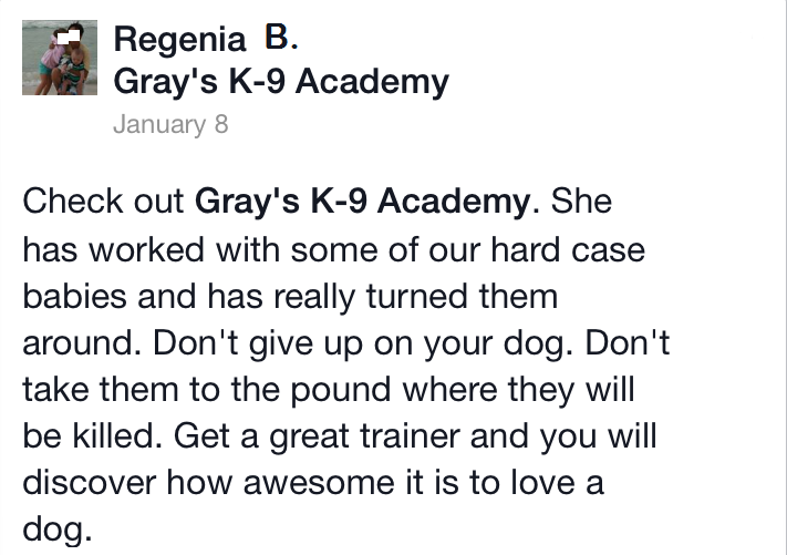Dog training testimonials Gray's K9 Academy