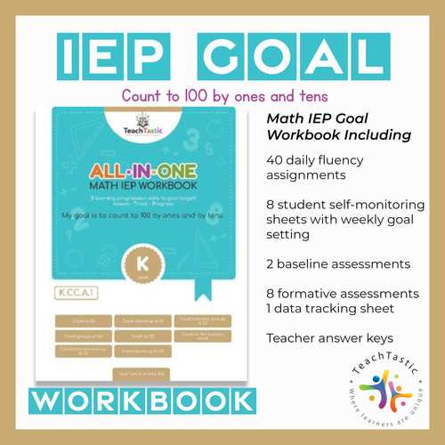 Counting to 100 by ones and by tens Math IEP Goal Objective Workbook TeachTastic