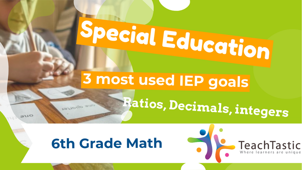 The Perfect 6TH Grade Math IEP Goals | TeachTastic