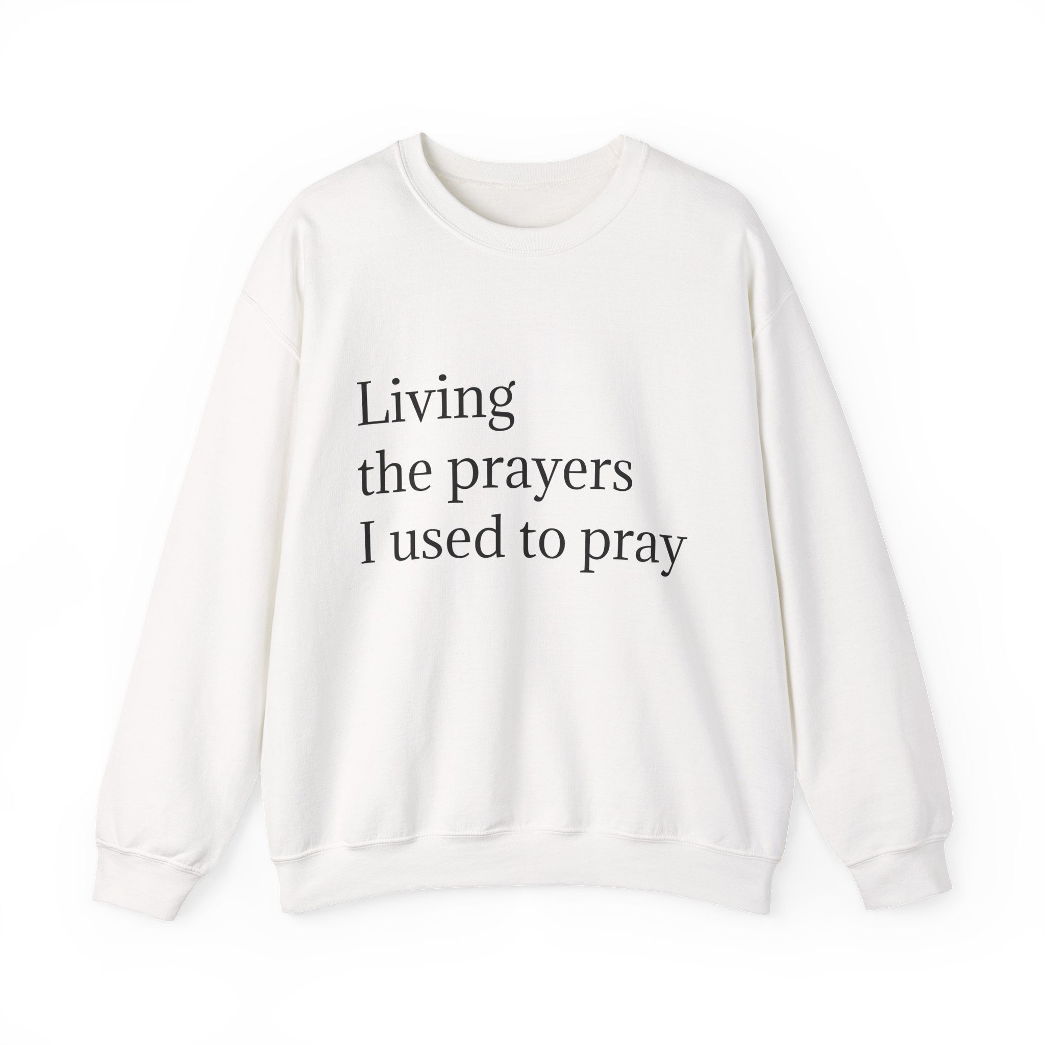 Living the Prayers Crewneck Sweatshirt,  unisex sweatshirt