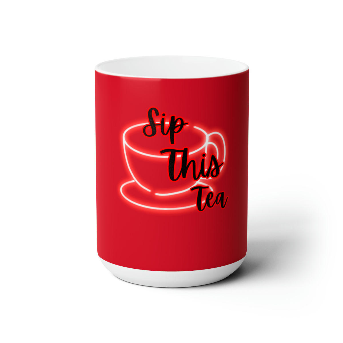 Sip This Tea Mug red