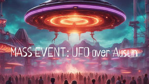 Mass Event: UFO Over Austin