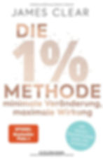 Gewohnheiten änder - die 1% Methode I Achtsamkeit Blog