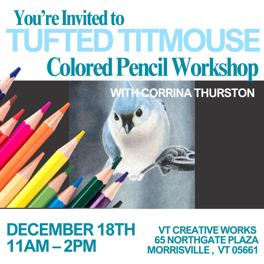 Colored Pencil Workshop – Tufted Titmouse