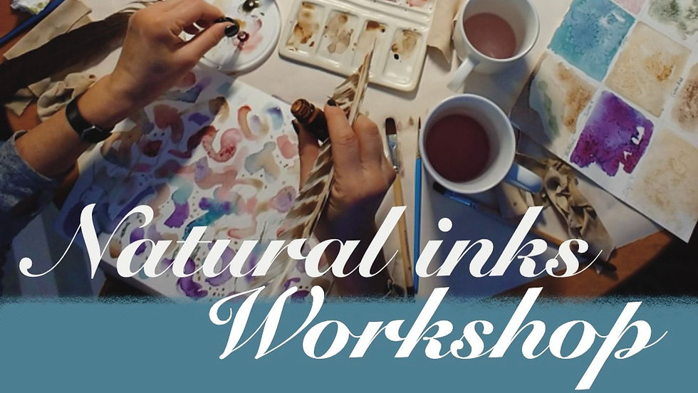 Natural Inks Workshop @ The Gathering Yurt