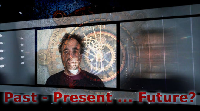 Past, Present and... Future? or  Present?