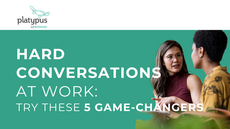 Hard Conversations at Work: Try These 5 Game-Changers