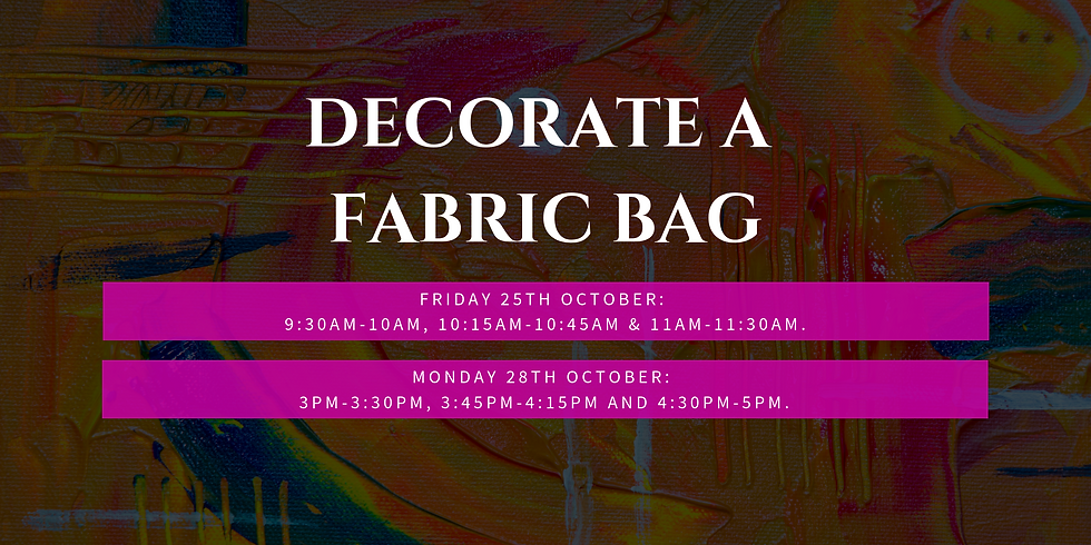 Decorate a Fabric Bag (3+ years)
