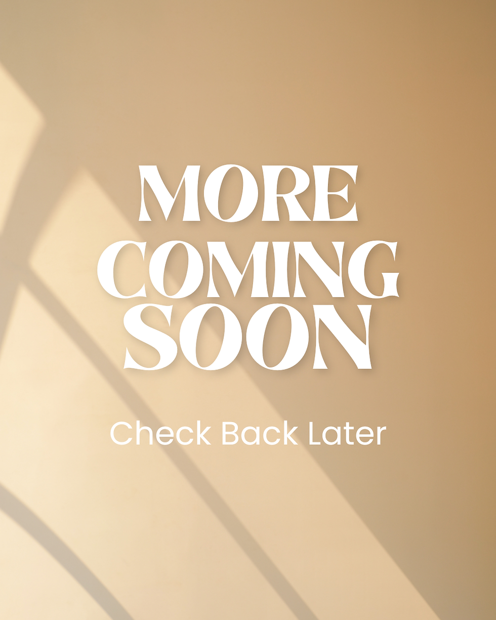 more coming soon