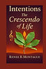 Intention The crescendo of life Book Cover