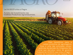 Conheça o FIAGRO: Fundos de Investimento nas Cadeias Produtivas Agroindustriais