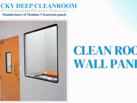 Leading Manufacturer of Clean Room Wall Panels – Ensuring Superior Contamination Control