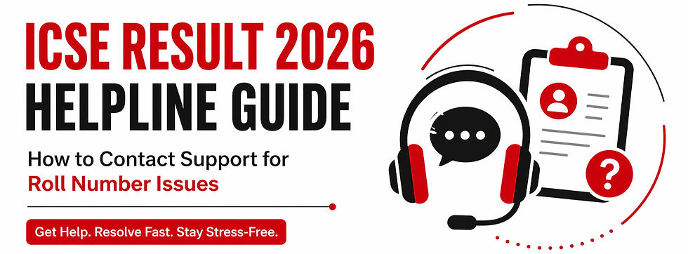 ICSE Result 2026 Helpline Guide