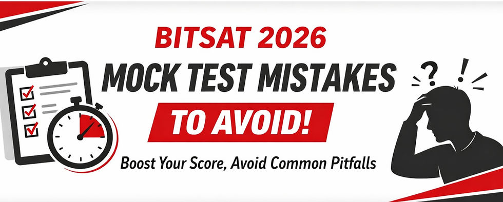 Common Mistakes Students Make in BITSAT Mock Tests
