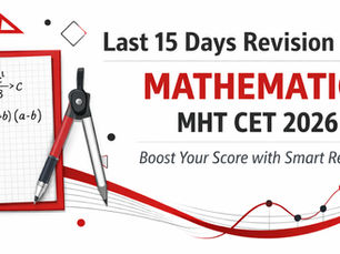 Last 15 Days Revision Strategy for Mathematics MHT CET