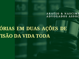ESCRITÓRIO DE ADVOCACIA GARANTE REVISÃO DA VIDA TODA EM IMPORTANTES VITÓRIAS JUDICIAIS