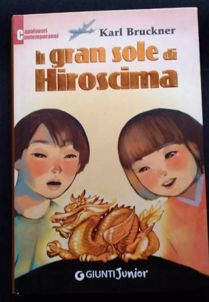 IL GRAN SOLE DI HIROSCIMA