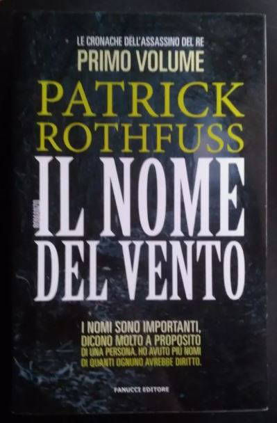 IL NOME DEL VENTO - Patrick Rothfuss