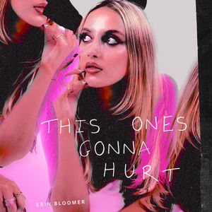 Review: "This One's Gonna Hurt" - Erin Bloomer