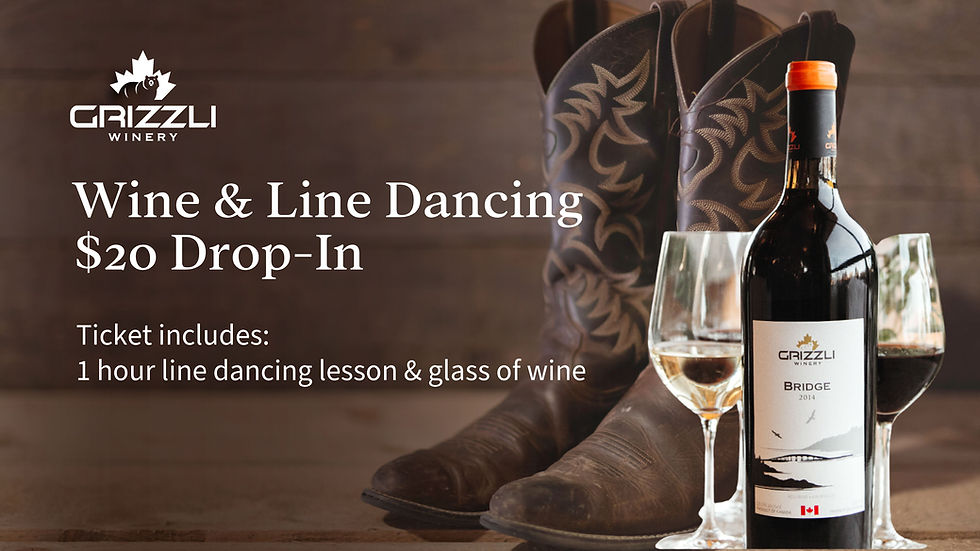 Sip, Stomp, Wine & Line Dancing at Grizzli Winery