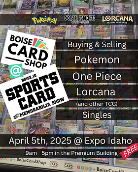 Boise Card Show | Boise Card Shop Boise Card Show | Boise Card Shop
