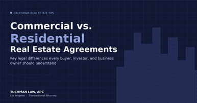 Commercial vs. Residential Real Estate Agreements: Key Legal Differences