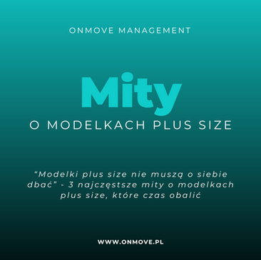 3 najczęstsze mity o modelkach plus size