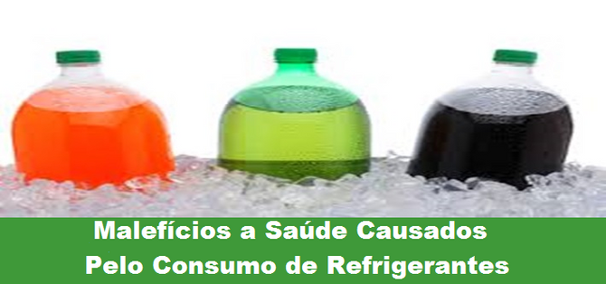 Malefícios a Saúde Causados Pelo Consumo de Refrigerantes