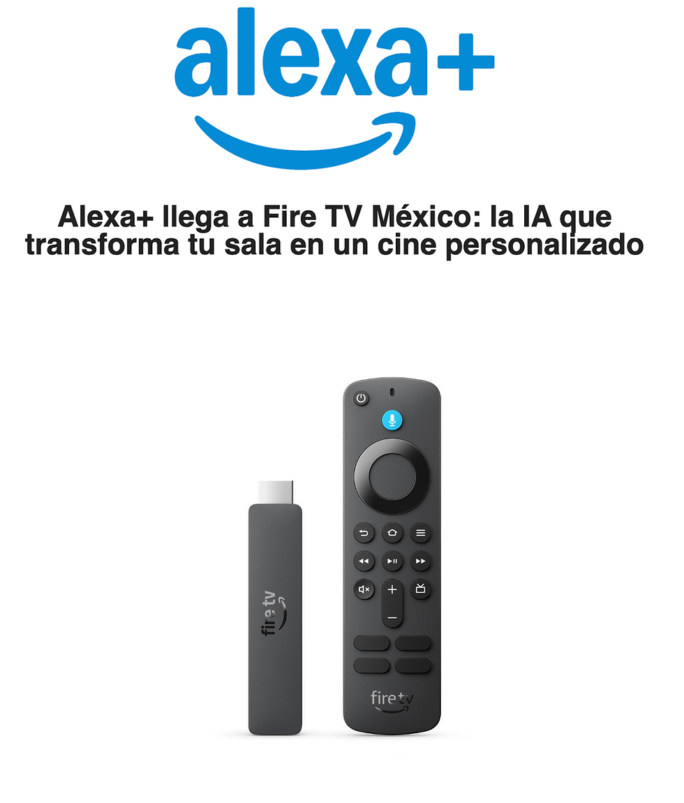¿Tu tele ahora es más inteligente que tú? Alexa+ aterriza en México para que dejes de scrollear por horas
