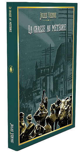 Couverture du roman La Chasse au météore de Jules Verne, édition illustrée, représentant une foule en ville observant un météore lumineux traversant le ciel nocturne.