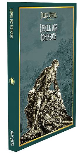 Couverture du roman L'École des Robinsons de Jules Verne, édition illustrée, représentant un naufragé assis sur un rocher, seul face à la mer.