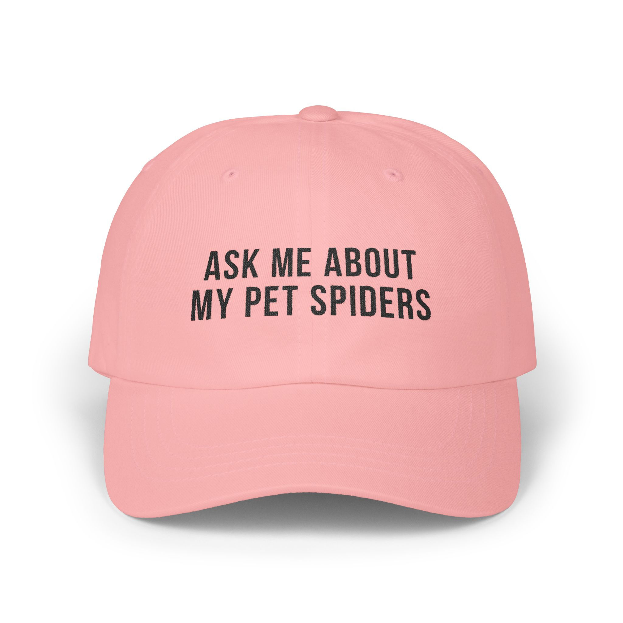 Ask Me About My Pet Spiders Hat 