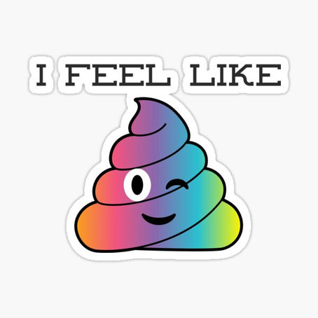 Why Do I Feel Like Crap?