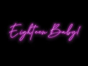 'Eighteen Baby !' neon for Photo Booth backdrop