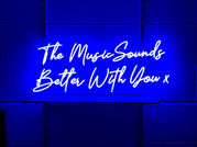 'The Music Sounds Better With You' neon for Photo Booth backdrop
