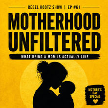 Motherhood Unfiltered: What Being a Mom Is Actually Like w/ Shelby, Gina, and Janet (EP #61)