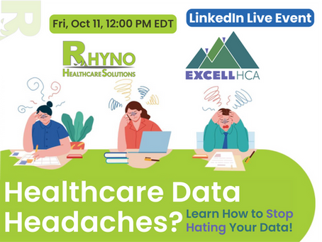 VIDEO - Healthcare Data Headaches? Learn to Stop Hating Your Data!