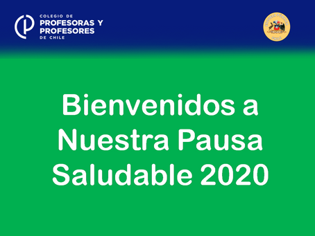 MENSAJE DE BIENVENIDA A LA PAUSA SALUDABLE 2020