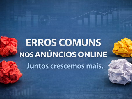 Erros frequentes quando se anunciam negócios online