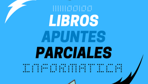 APUNTES, PARCIALES Y LIBROS INGENIERÍA INFORMÁTICA (VOLUMEN II)