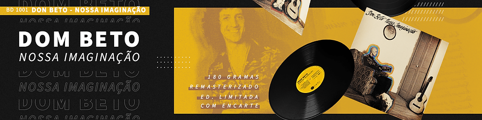 banner_selo_fonográfico_dom_beto_nossa_imaginação_vinil.png