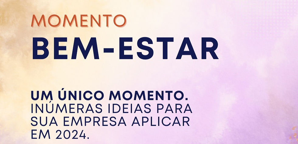 MOMENTO BEM-ESTAR | 2ª Edição