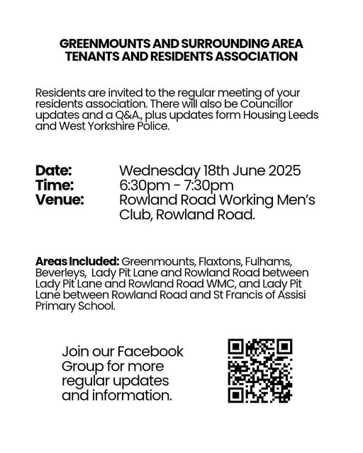  The Greenmounts Residents Association is now next week (Wednesday 18th) at Rowland Road WMC, as it's needed to be rearranged due to unforeseen circumstances.