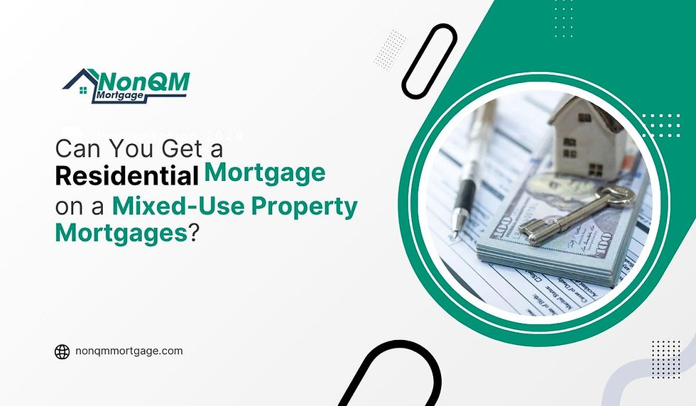 Mixed used mortgages
