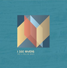 ISeerivers-deepandrollinggreen.jpg