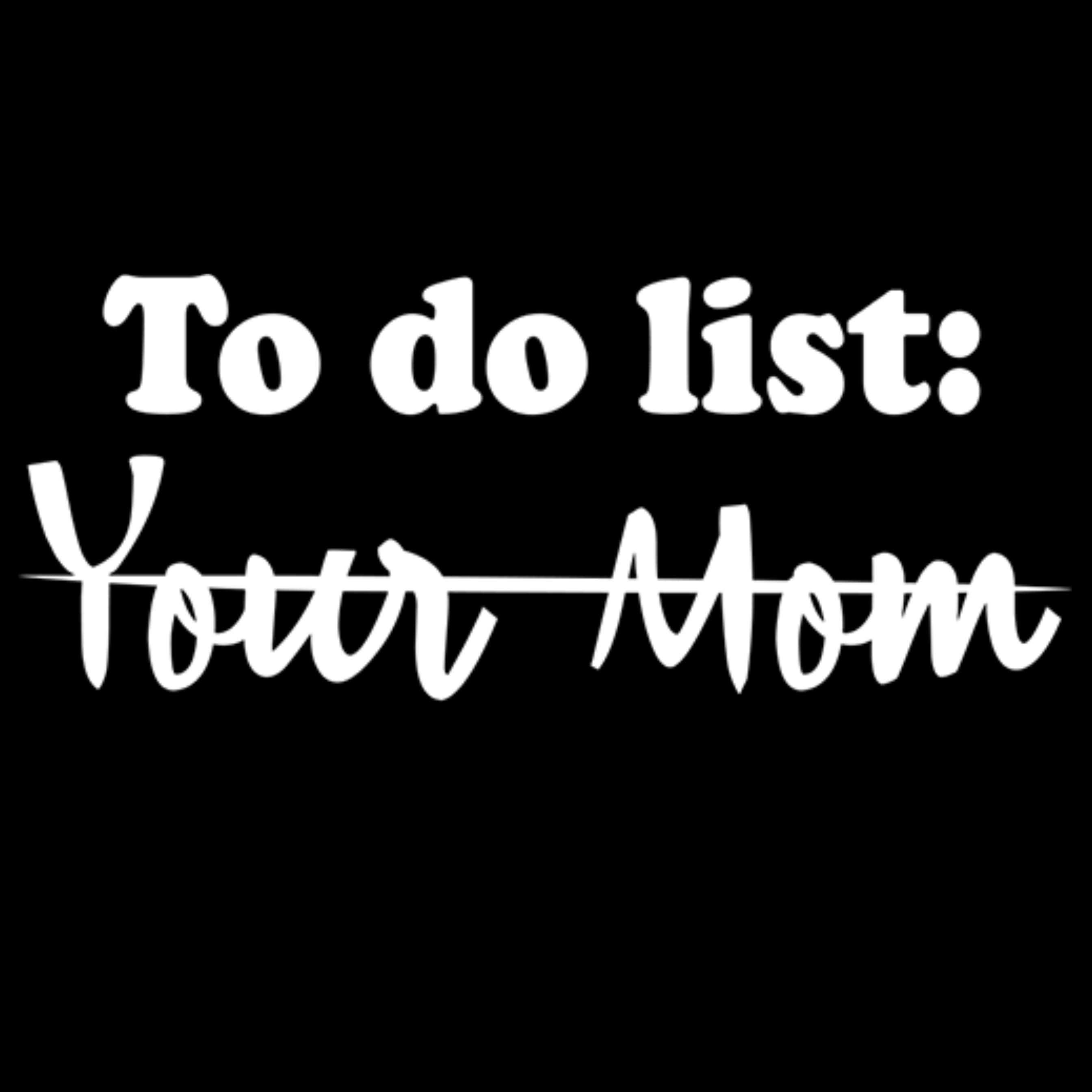 Your Mom