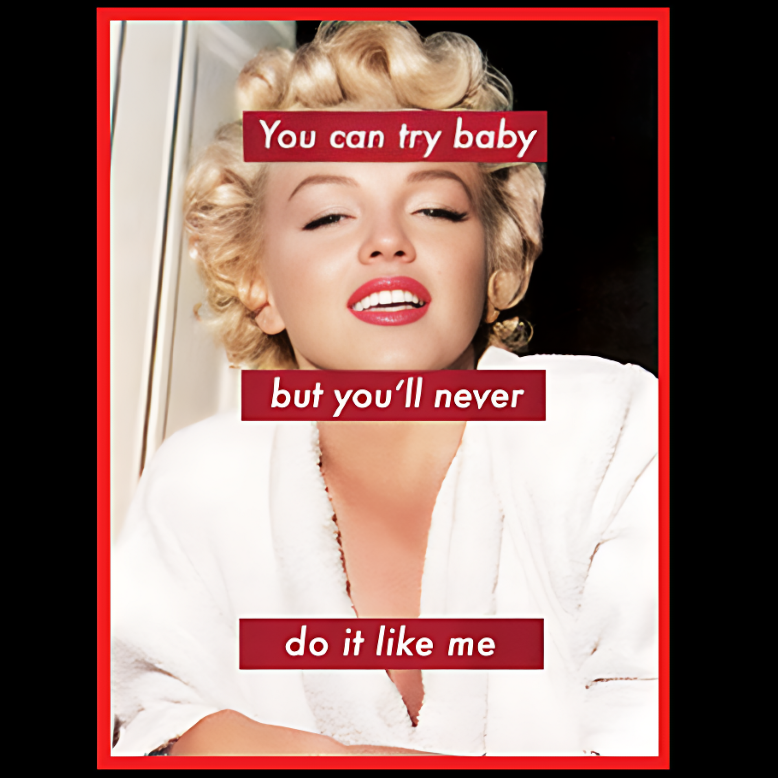 You Can Try Baby